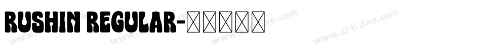 Rushin Regular字体转换